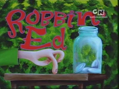 undefined Season 4 Episode 17 - Robbin' Ed
