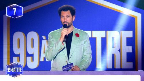 99 to Beat (France) Season 1 Episode 4 - Episode 4