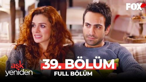 Love Once Again Season 2 Episode 20 - 39.Bölüm