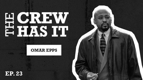 The Crew Has It Season 1 Episode 23 - Omar Epps, Acting Legend on Raising Kanan