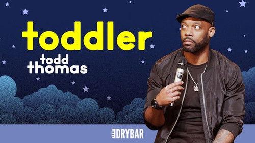 Dry Bar Comedy Season 8 Episode 5 - Todd Thomas: Toddler