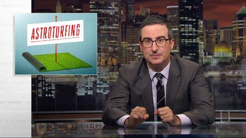 Last Week Tonight with John Oliver Season 5 Episode 20 - Astroturfing