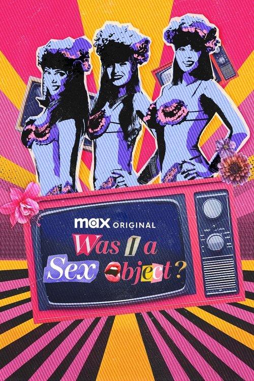 Was I a Sex Object? poster