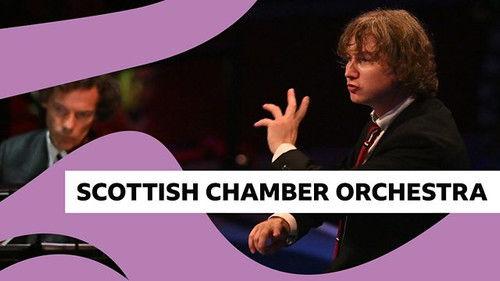 BBC Proms Season 79 Episode 20 - Scottish Chamber Orchestra at the Proms