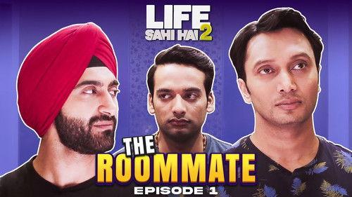 Life Sahi Hai Season 2 Episode 1 - The Roommate