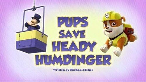 PAW Patrol Season 5 Episode 16 - Pups Save Heady Humdinger