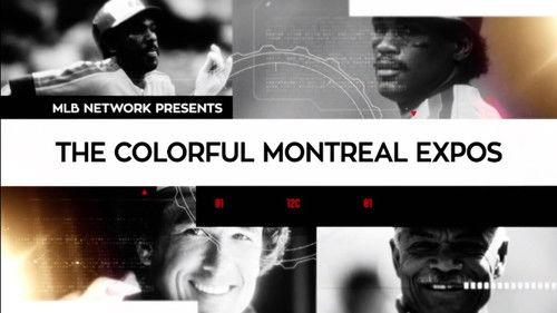 MLB Network Presents Season 2 Episode 2 - The Colorful Montreal Expos