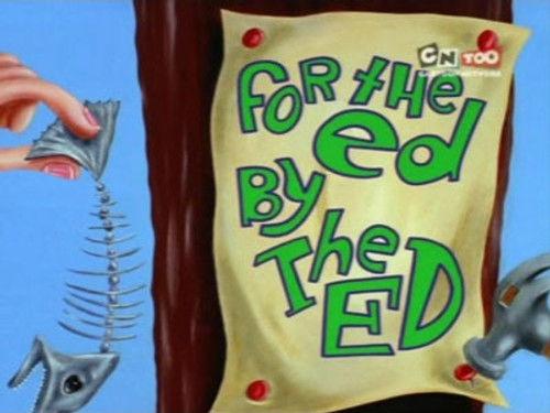 undefined Season 4 Episode 10 - For the Ed, by the Ed