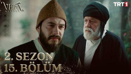 Vefa Sultan Season 2 Episode 15 - Episode 45