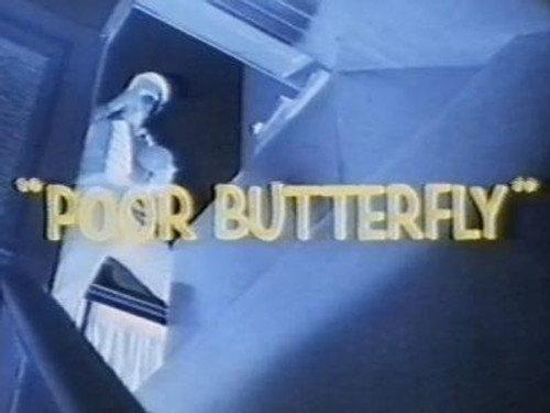 Journey to the Unknown Season 1 Episode 14 - Poor Butterfly