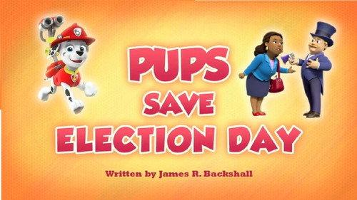 undefined Season 7 Episode 21 - Pups Save Election Day