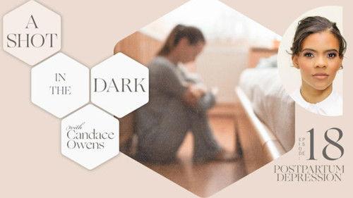 A Shot in the Dark Season 1 Episode 18 - Postpartum Depression