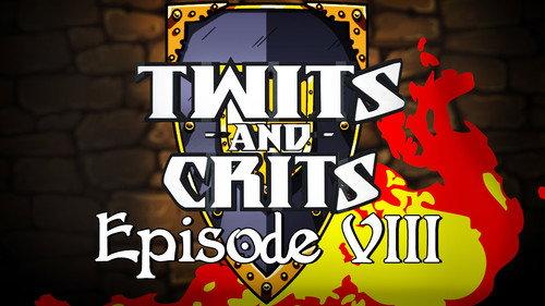 Twits and Crits Season 1 Episode 8 - Episode 8