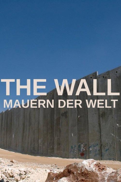 The Wall - Mauern der Welt poster