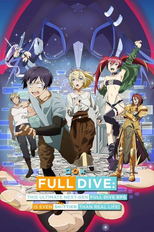Full Dive: This Ultimate Next-Gen Full Dive RPG Is Even Shittier Than Real Life! poster