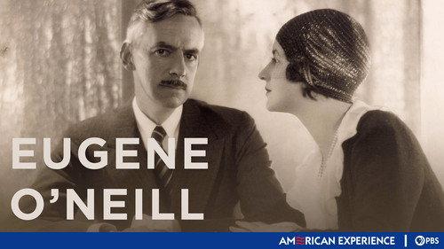 American Experience Season 18 Episode 9 - Eugene O'Neill