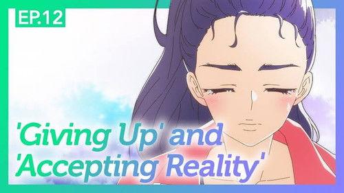 A Day Before Us Season 3 Episode 12 - Giving Up and Accepting Reality