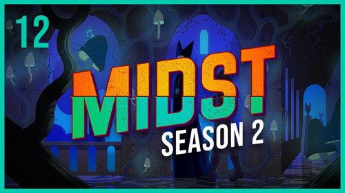 MIDST Season 2 Episode 12 - Lazaretto