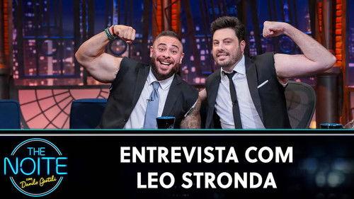The Noite com Danilo Gentili Season 12 Episode 12 - Leo Stronda