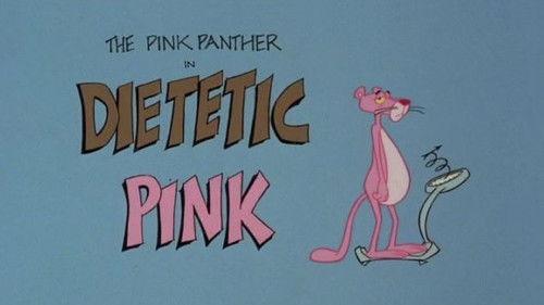The All New Pink Panther Show Season 1 Episode 28 - Dietetic Pink