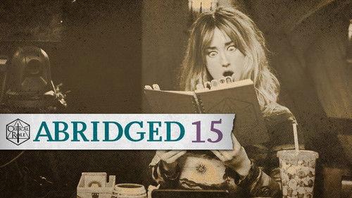 Critical Role Abridged Season 1 Episode 15 - The Tunnels Below