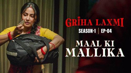 Griha Laxmi Season 1 Episode 4 - Maal Ki Mallika