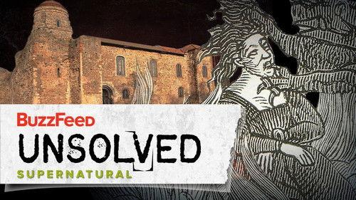 Buzzfeed Unsolved: Supernatural Season 3 Episode 9 - The Chilling Chambers of Colchester Castle