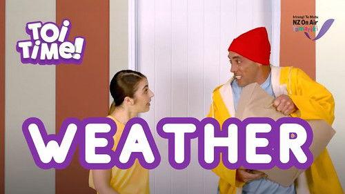 Toi Time Season 1 Episode 9 - Weather