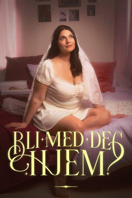 Bli med deg hjem? poster