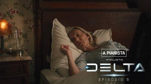 The Delta Project Season 1 Episode 5 - Episode 5