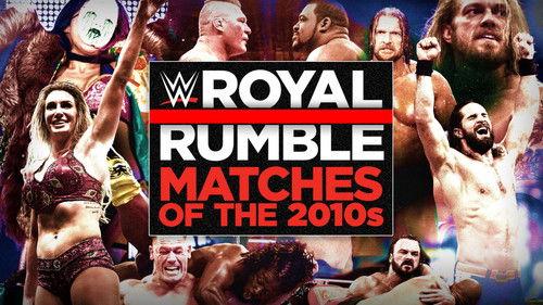 The Best of WWE Season 2 Episode 4 - Royal Rumble Matches of the 2010s