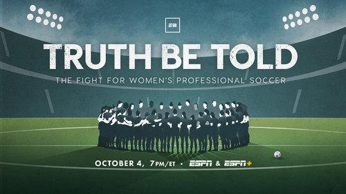 E:60 Season 16 Episode 6 - Truth Be Told: The Fight for Women's Professional Soccer