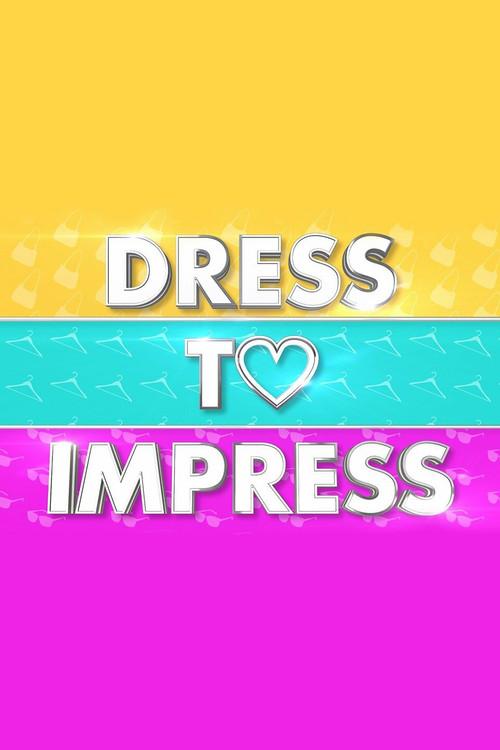 Dress to Impress poster