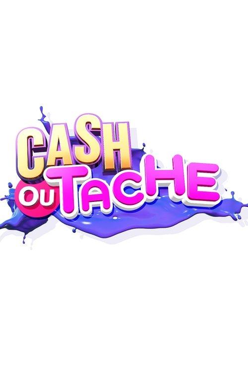 Cash ou Tache ? poster