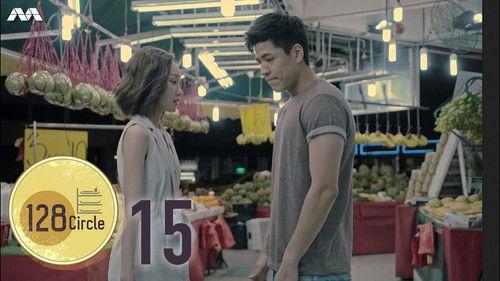 128 Circle Season 1 Episode 15 - Bye Uncle Larry, Bye Aunty Gek