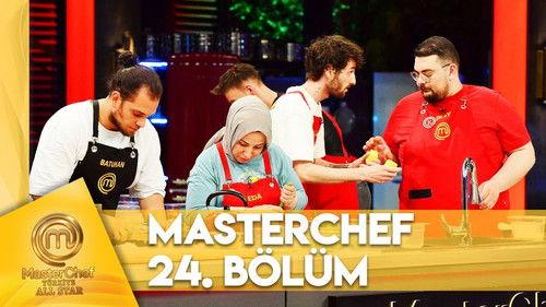 MasterChef Türkiye Season 6 Episode 24 - Episode 24