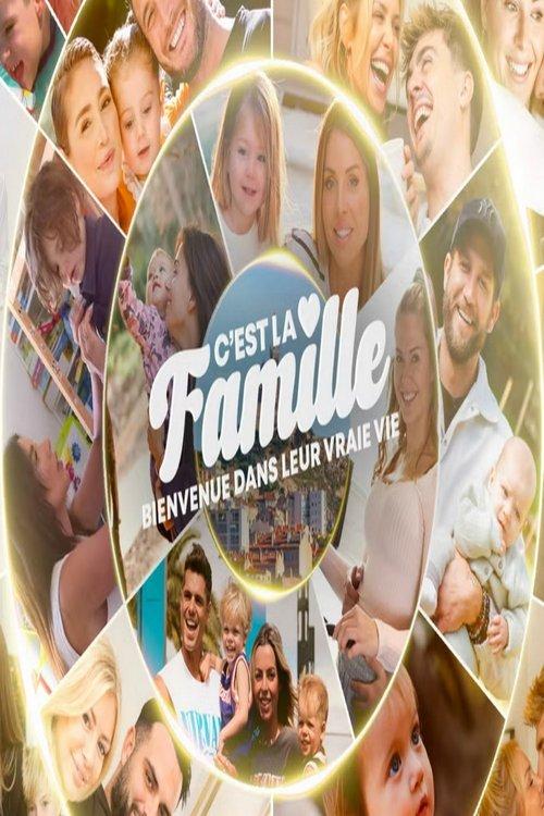 C'est la famille : Bienvenue dans leur vraie vie poster