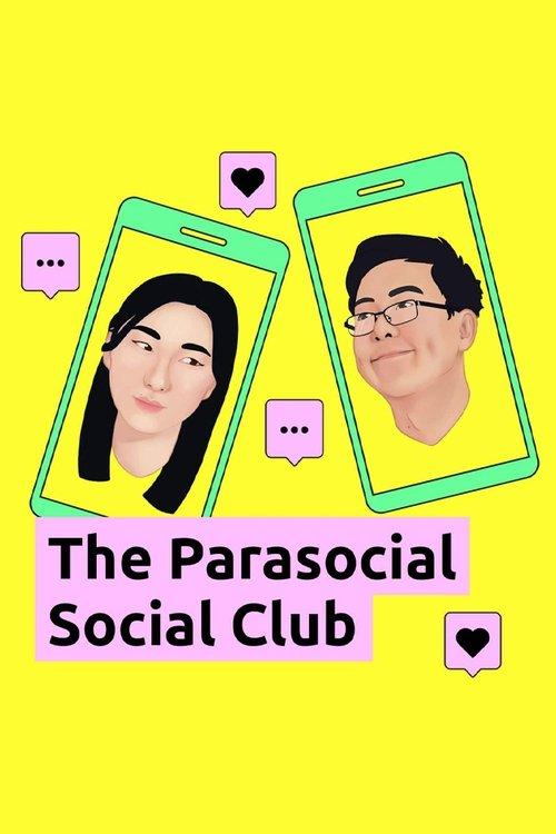 The Parasocial Social Club poster