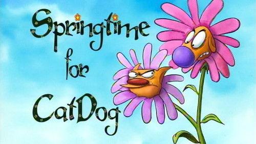CatDog Season 2 Episode 53 - Springtime For CatDog