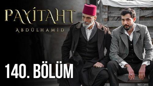 Payitaht: Abdulhamid Season 5 Episode 21 - Episode 21