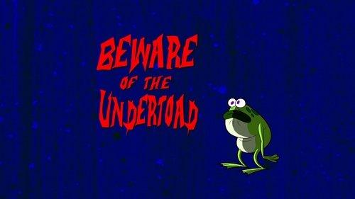 The Grim Adventures of Billy and Mandy Season 7 Episode 12 - Beware of the Undertoad