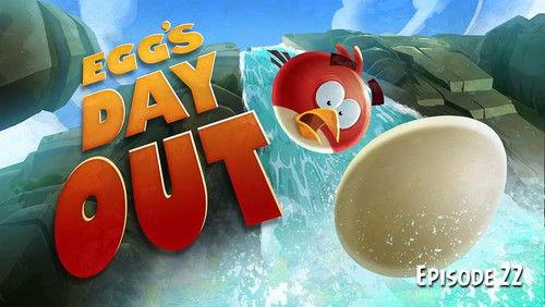 Angry Birds Toons Season 1 Episode 22 - Eggs' Day Out