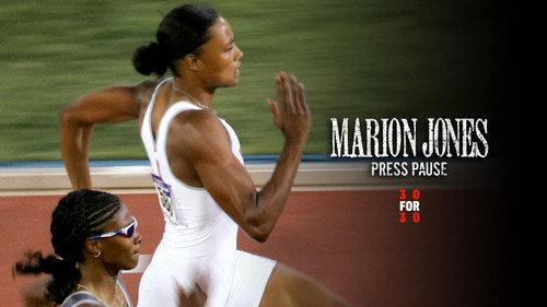 30 for 30 Season 1 Episode 28 - Marion Jones: Press Pause