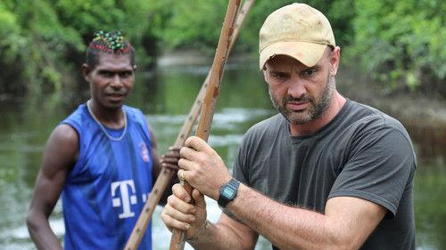 Ed Stafford: Into the Unknown Season 1 Episode 1 - West Papua