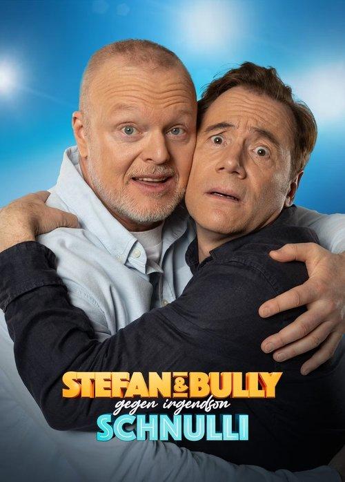 Stefan und Bully gegen irgendson Schnulli poster