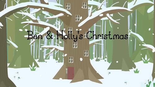 Ben & Holly's Little Kingdom Season 2 Episode 51 - Ben & Holly's Christmas
