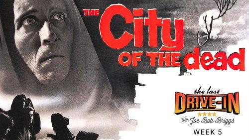 The Last Drive-in with Joe Bob Briggs Season 7 Episode 5 - City of the Dead