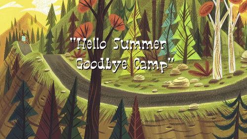 Camp Lazlo Season 2 Episode 25 - Hello Summer Goodbye Camp