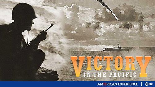 American Experience Season 17 Episode 9 - Victory in the Pacific