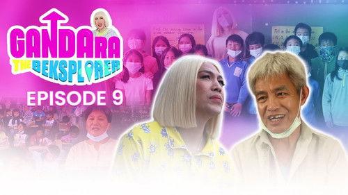 Gandara: The Beksplorer Season 1 Episode 9 - Episode 9